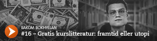 Bild på pengar, böcker och studenten Carl Tjernell. Text: Gratis kurslitteratur: framtid eller utopi?