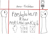 förskolebarn ritar profil, hus och kub